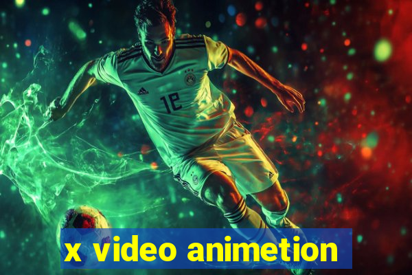 x video animetion